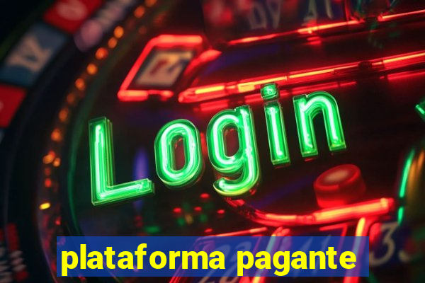 plataforma pagante